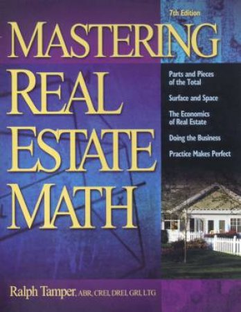 Mastering Real Estate Math by Ralph Tamper