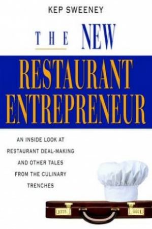 New Restaurant Entrepreneur by Kep Sweeney