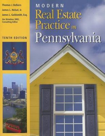Modern Real Estate Practice in Pennsylvania by Thomas J. Bellairs