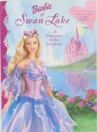 Barbie Of Swan Lake: Panorama Sticker Book by Various