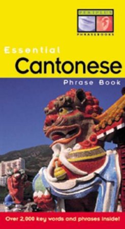 Periplus Essential Phrase Book: Cantonese by Various