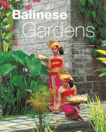 Balinese Gardens by L Tettoni