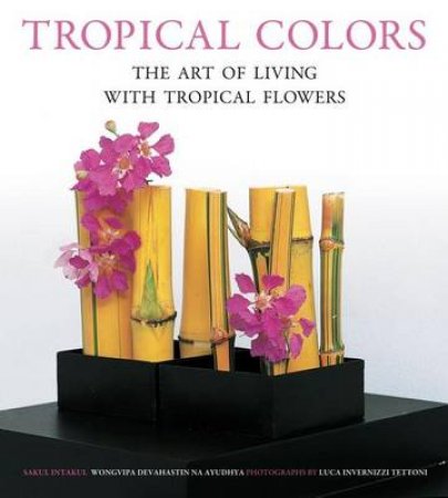 Tropical Colors by Sakul Intakul