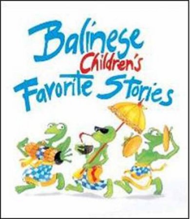 Balinese Children's Favorite Stories by Victor Mason