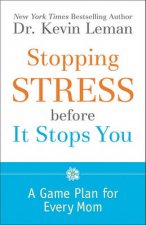 Stopping Stress before It Stops You