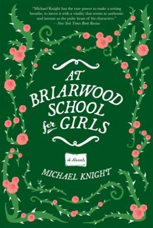 At Briarwood School For Girls by Michael Knight