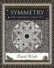 Symmetry The Ordering Principle