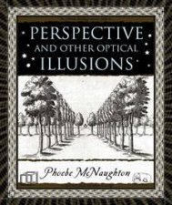 Perspective And Other Optical Illusions