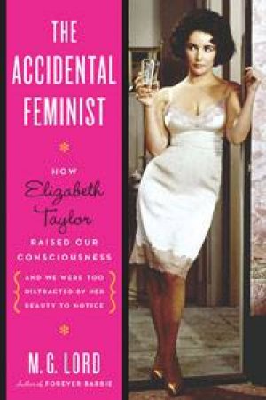 The Accidental Feminist by M.G. Lord