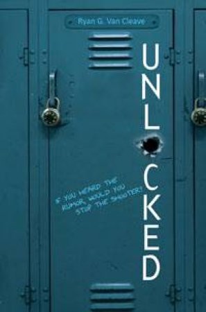 Unlocked by Ryan G. Van Cleave