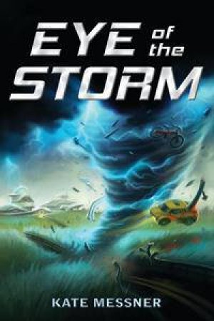 Eye of the Storm by Kate Messner