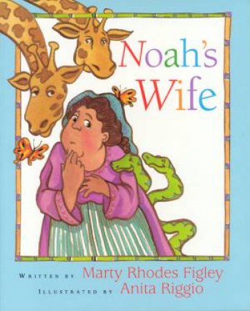 Noah's Wife by Marty Rhodes Figley