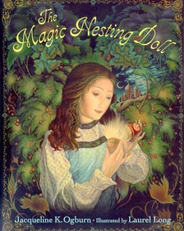 The Magic Nesting Doll by Jacqueline K Ogburn