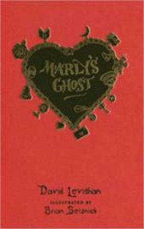 Marly's Ghost by David Levithan