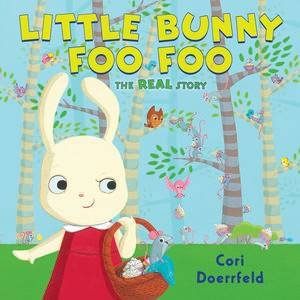 Little Bunny Foo Foo by Cori Doerrfield