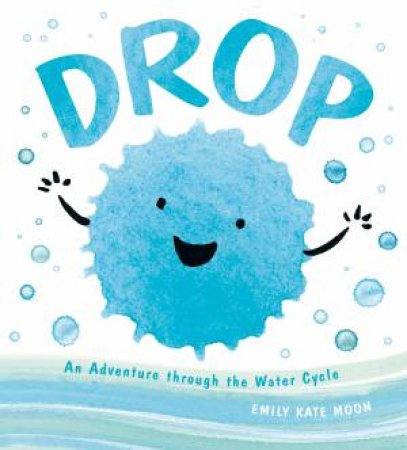 Drop by Emily Kate Moon