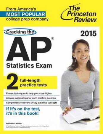 Cracking The Ap Statistics Exam, 2015 Edition by Princeton Review