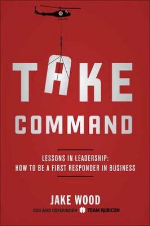 Take Command by Jake Wood