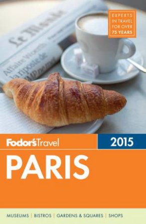 Fodor's Paris 2015 by Various