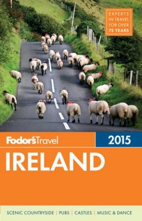 Fodor's Ireland 2015 by Various