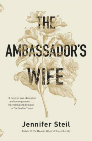 The Ambassador's Wife: A Novel by Jennifer Steil