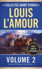 The Collected Short Stories Of Louis Lamour Volume 2