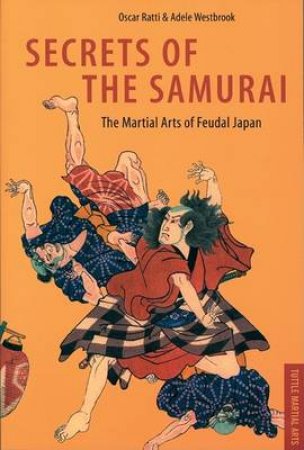 Secrets Of Samurai by T Ratti