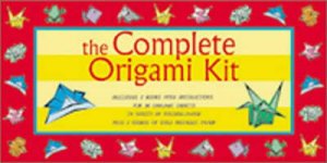 Complete Origami Kit by Various 