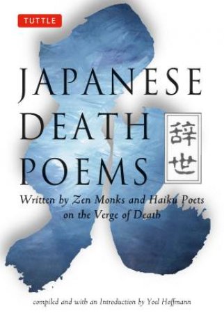 Japanese Death Poems by None