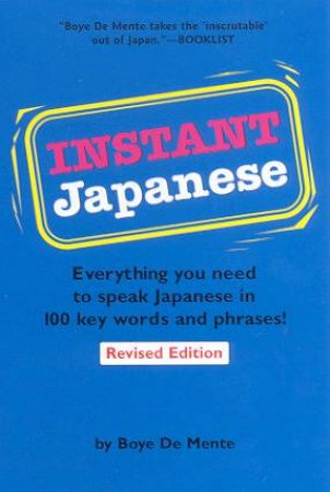 Instant Japanese by Boye De Mente