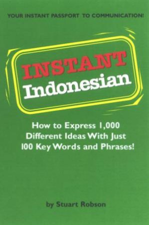 Instant Indonesian by Stuart Robson