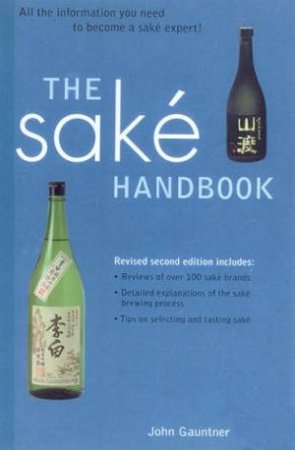 The Sake Handbook by John Gauntner