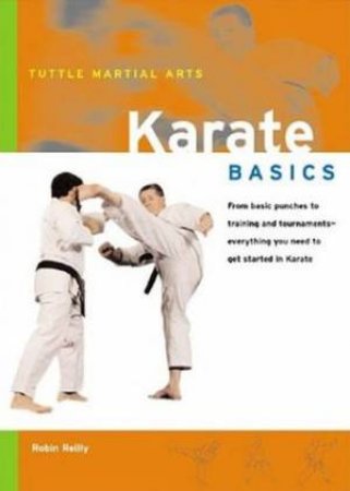 Karate Basics by Robin Reilly