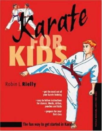 Karate For Kids by Robin Rielly