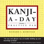 KanjiADay Practice Pad Vol 1