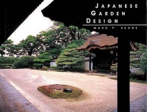 Japanese Garden Design by Marc Keane