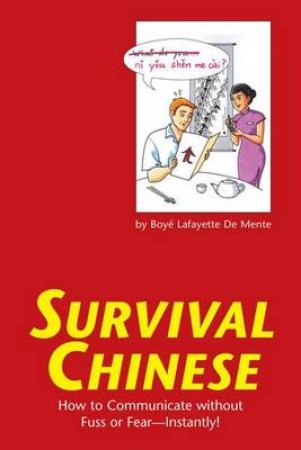 Survival Chinese by Boye Lafayette De Mente