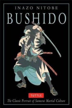 Bushido by Inazo Nitobe