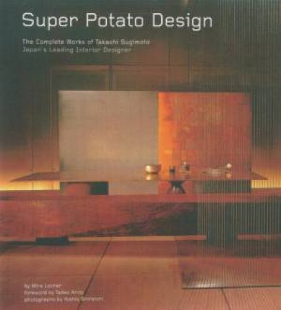 Super Potato Design by Tadao Ando