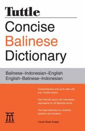 Tuttle Concise Balinese Dictionary by I Gusti Muda Sutjaja