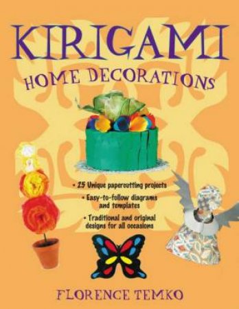 Kirigami: Home Decorations by Florence Temko