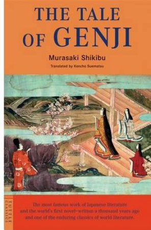 The Tale of Genji by Murasaki Shikibu