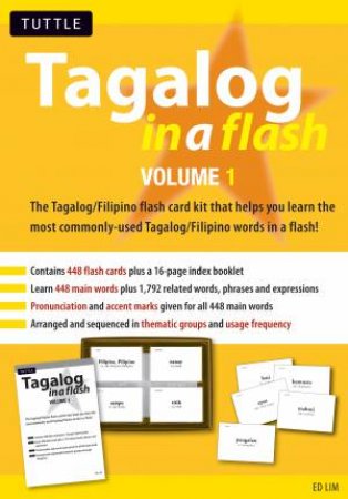 Tagalog In A Flash: Vol. 1 by Edwin C. Lim