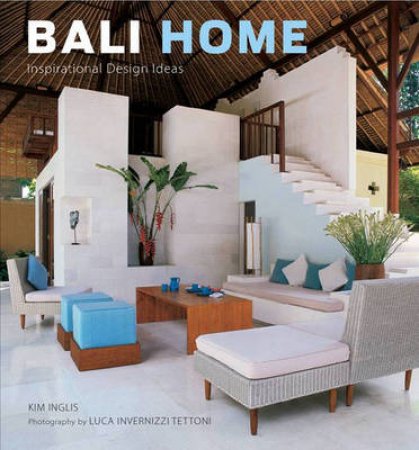 Bali Home by Kim Inglis