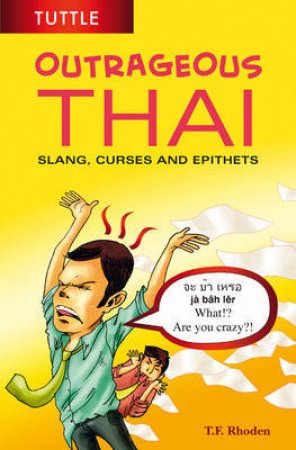 Outrageous Thai by Periplus