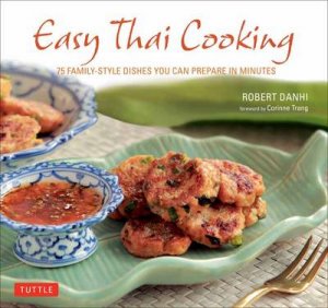 Easy Thai Cooking by Robert Danhi