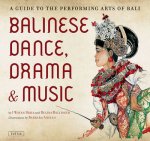 Balinese Dance Drama and Music