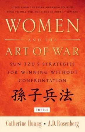 Women and the Art of War by Catherine Huang & A D Rosenberg