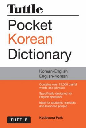 Tuttle Pocket Korean Dictionary by Kyubyong Park