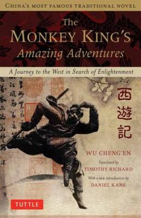 The Monkey King's Amazing Adventures by Wu Cheng'en